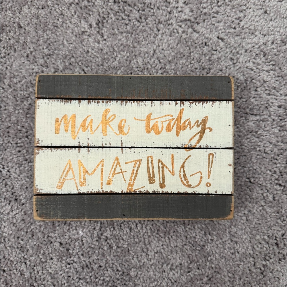 Inspirational Wooden Sign with Gold and Gray Accents